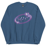 SLUT! Sweatshirt