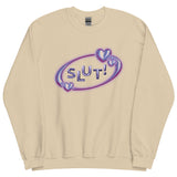 SLUT! Sweatshirt