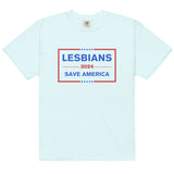 Lesbians Save America T-Shirt