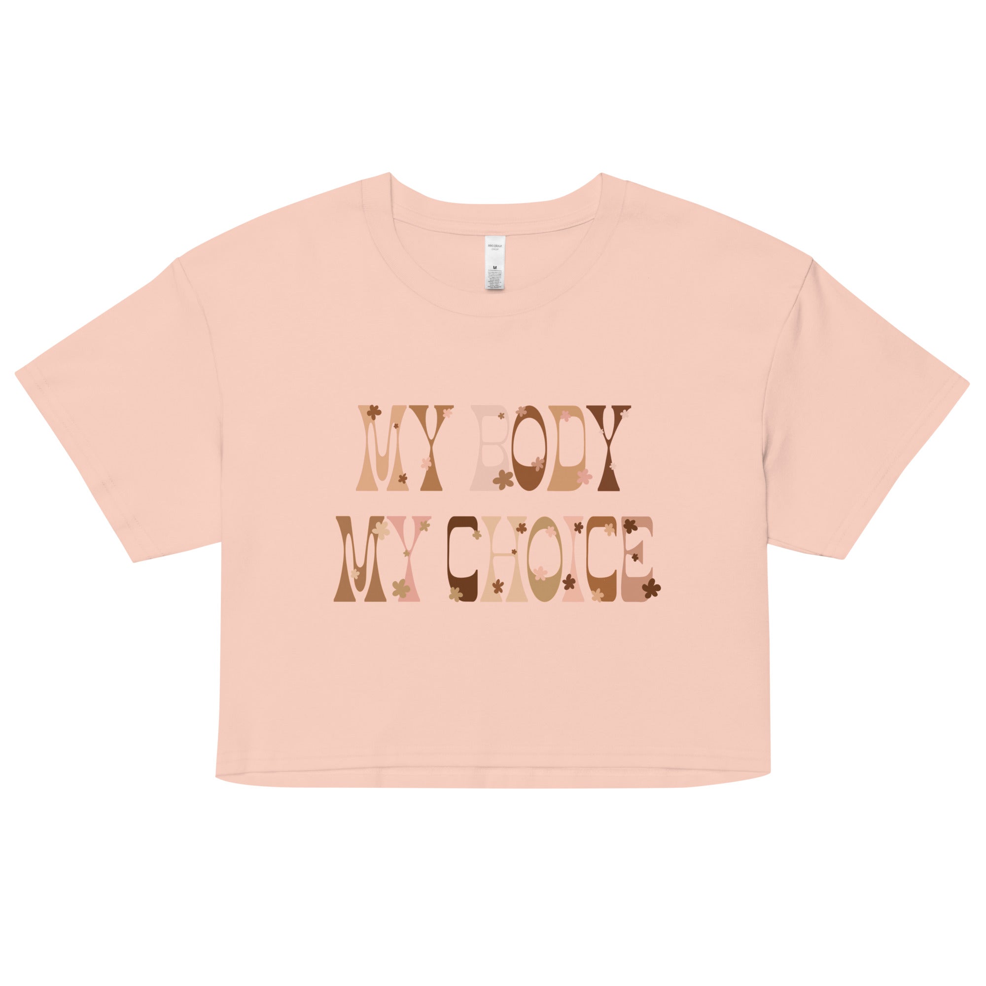 My Body My Choice Crop Top