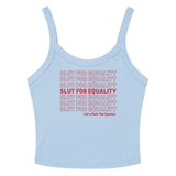 Slut For Equality Scoop Neck Tank Top