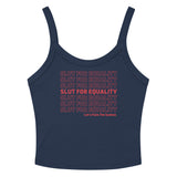 Slut For Equality Scoop Neck Tank Top
