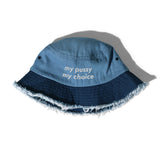 My Pussy My Choice Denim Bucket Hat