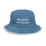 My Pussy My Choice Denim Bucket Hat
