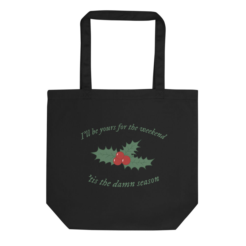 Tis The damn Season Tote Bag