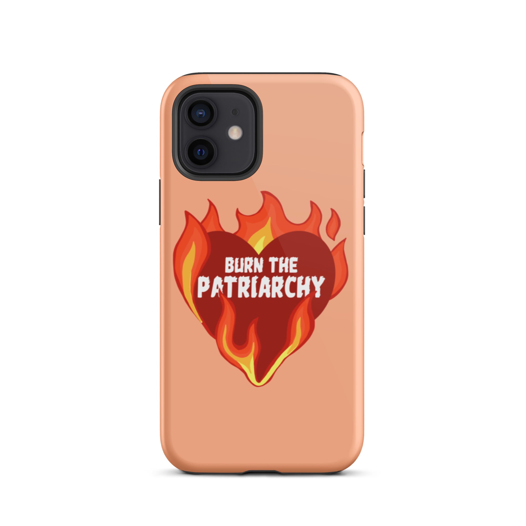 Burn The Patriarchy Tough iPhone Case