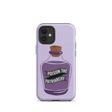 Poison The Patriarchy Tough iPhone Case