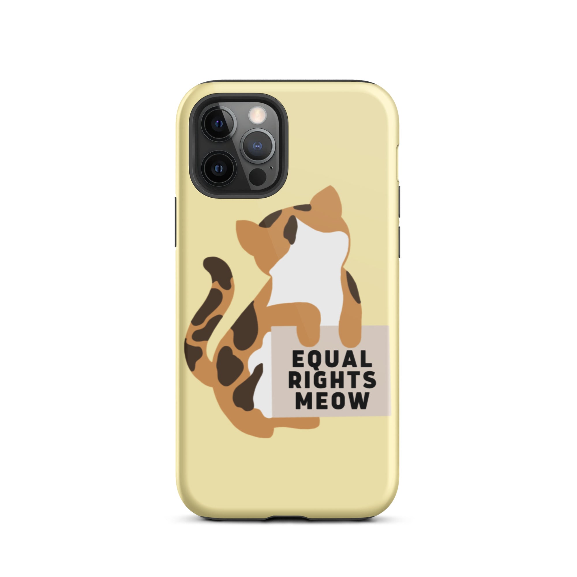 Equal Rights Meow Tough iPhone Case