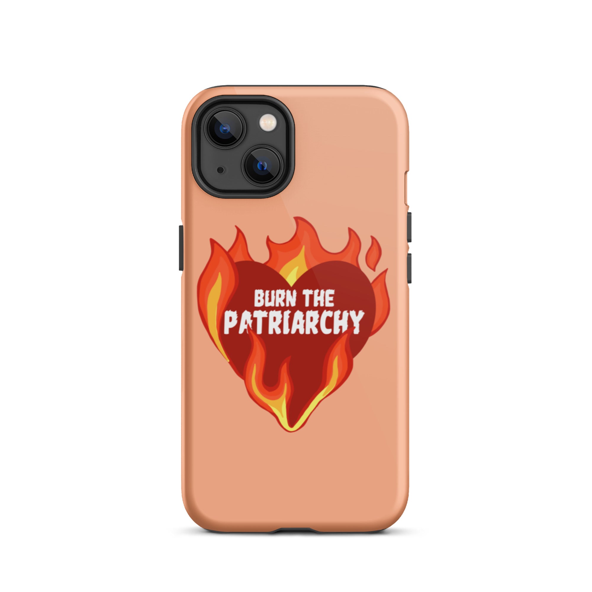 Burn The Patriarchy Tough iPhone Case