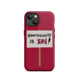 Homasekualty Is In! Tough iPhone Case