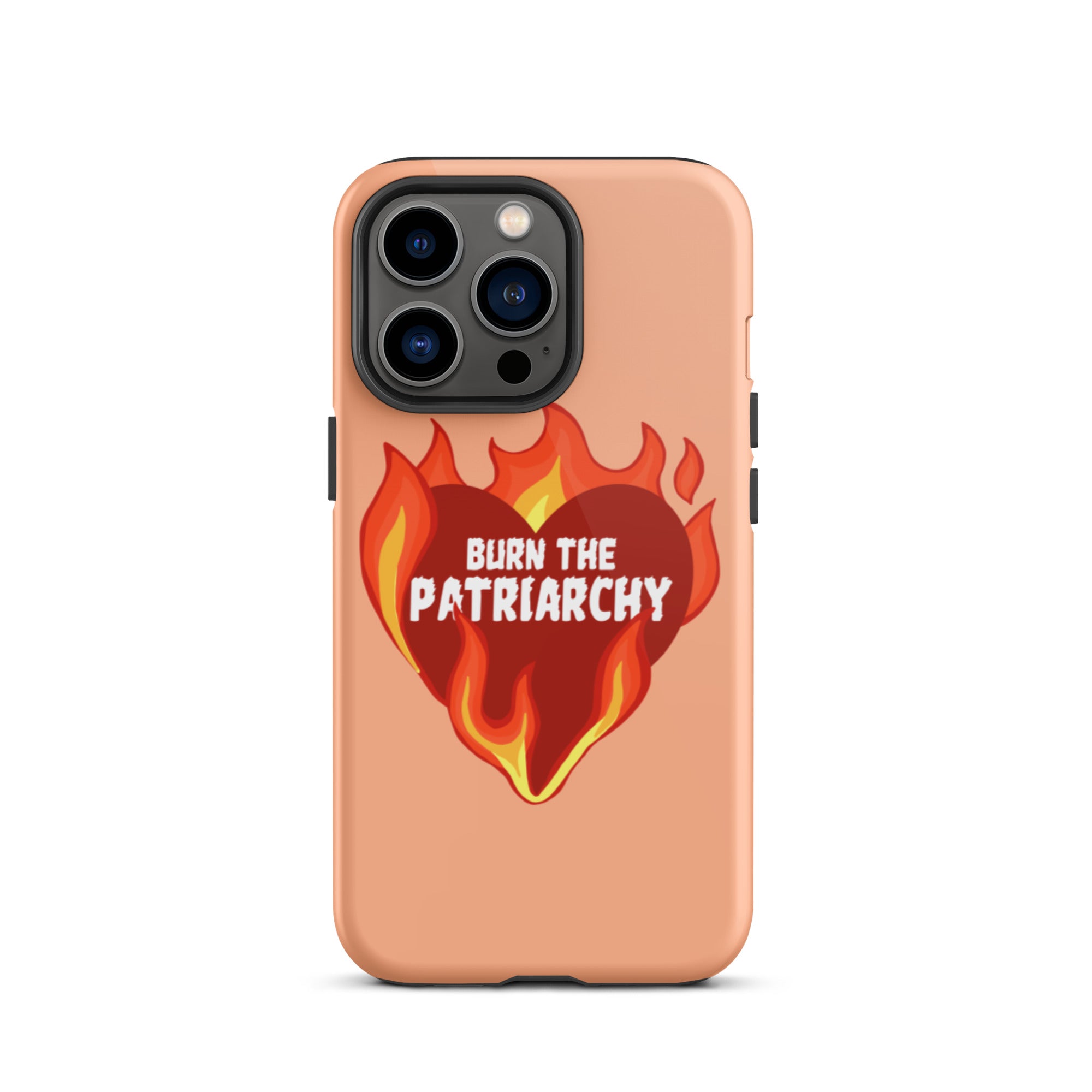Burn The Patriarchy Tough iPhone Case