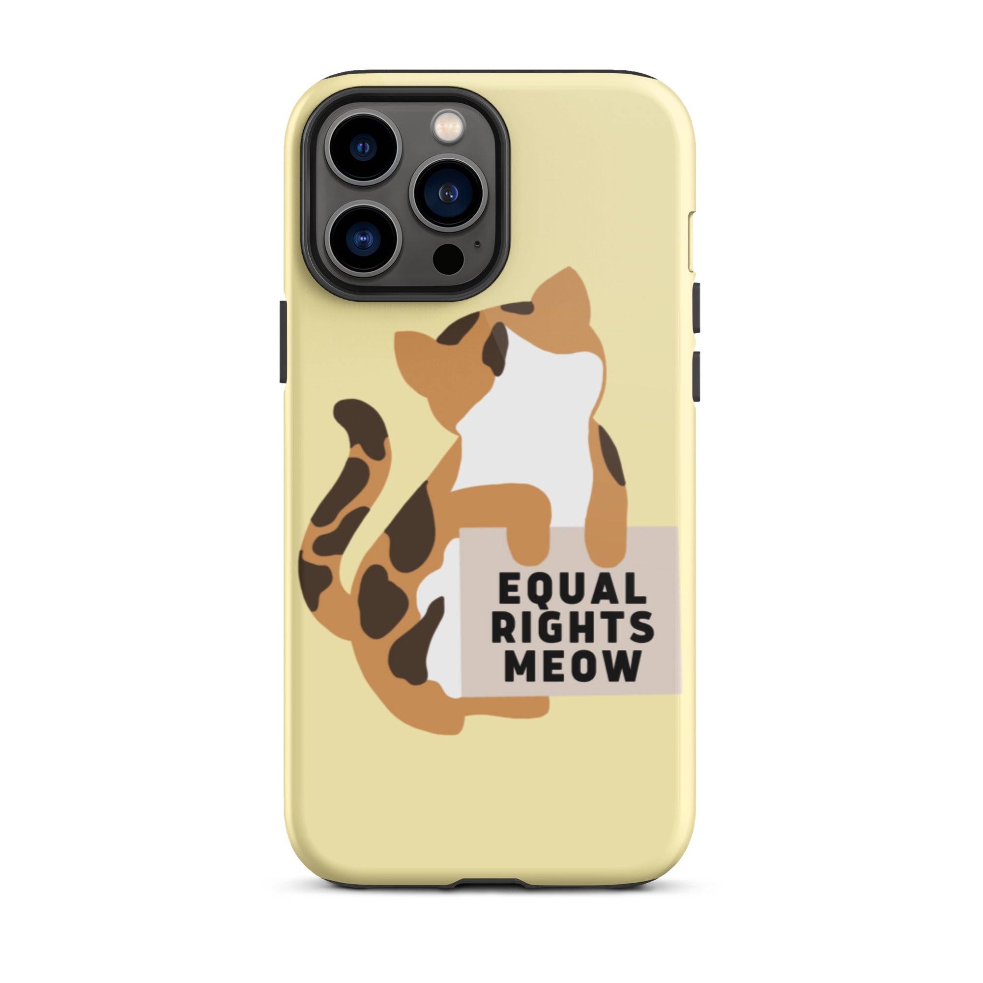 Equal Rights Meow Tough iPhone Case