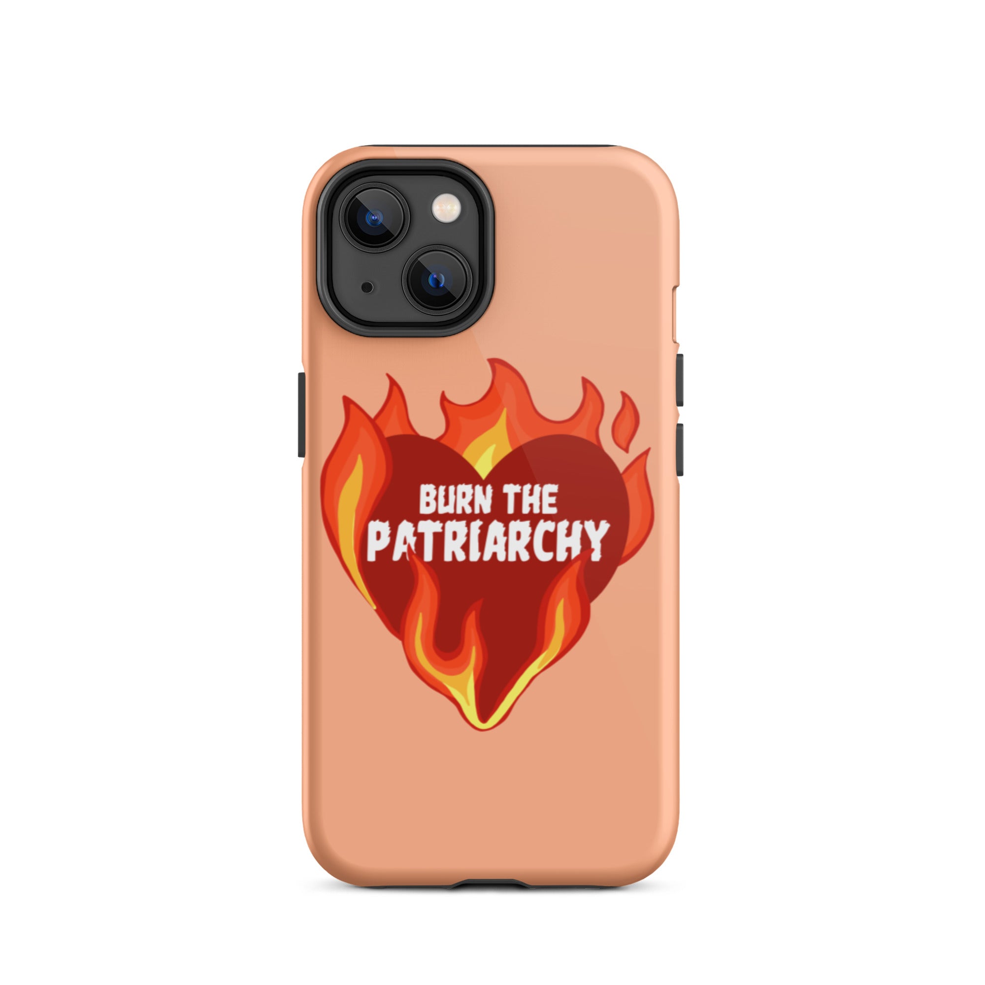 Burn The Patriarchy Tough iPhone Case