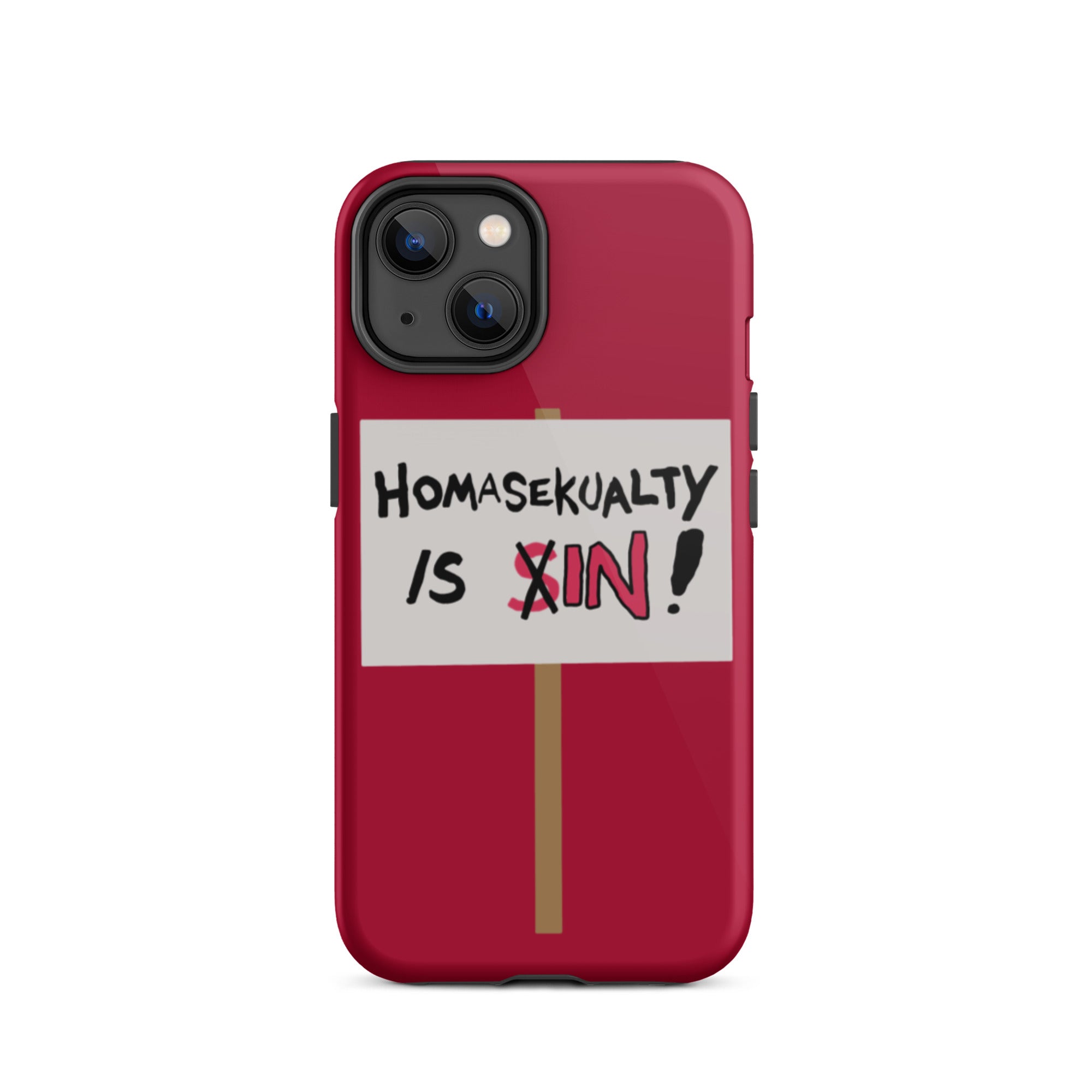 Homasekualty Is In! Tough iPhone Case