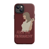 Fuck The Patriarchy (All Too Well Lyric) Tough iPhone Case