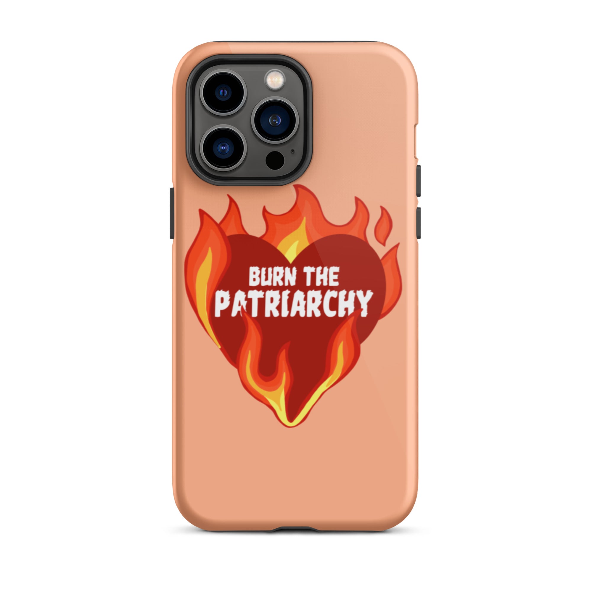 Burn The Patriarchy Tough iPhone Case