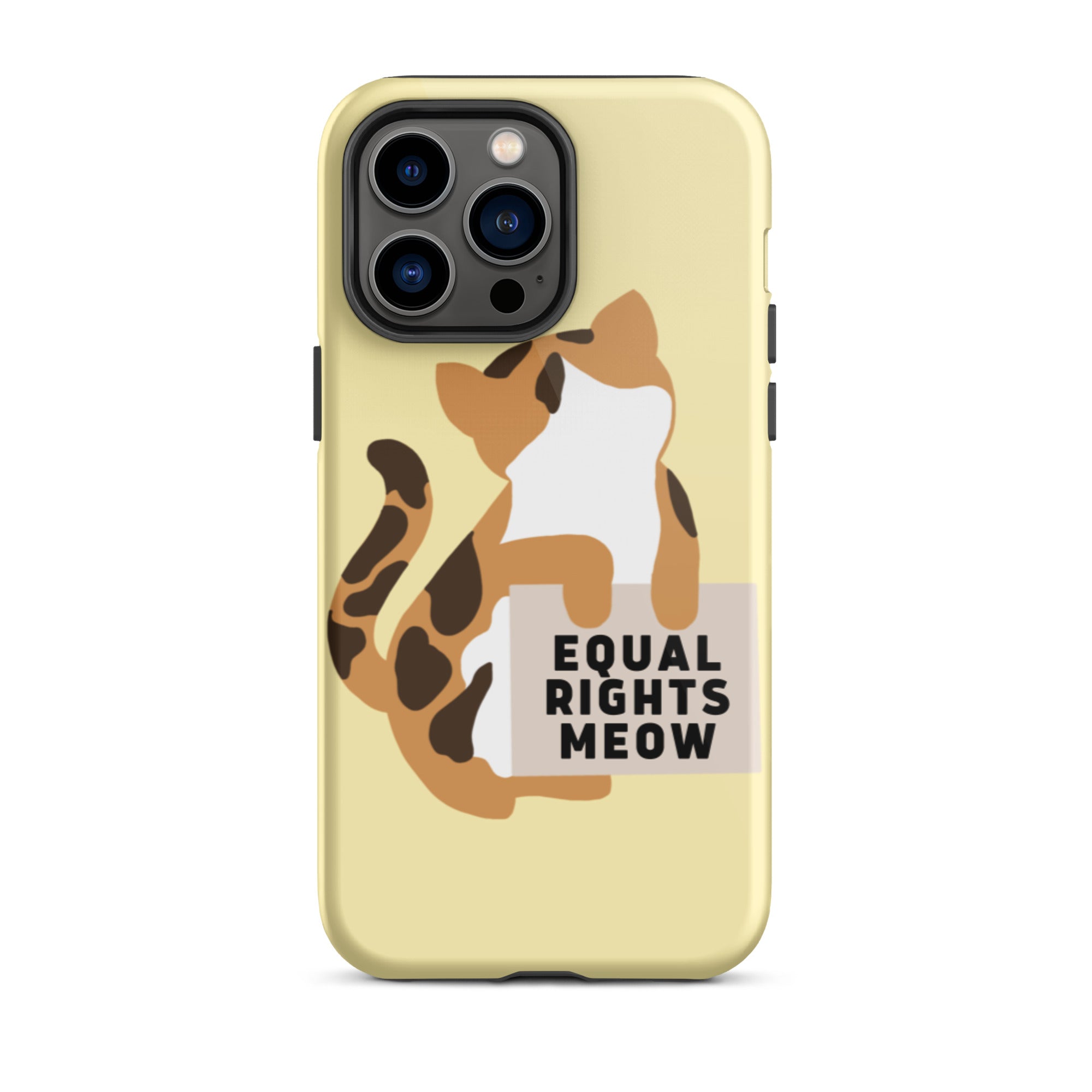 Equal Rights Meow Tough iPhone Case