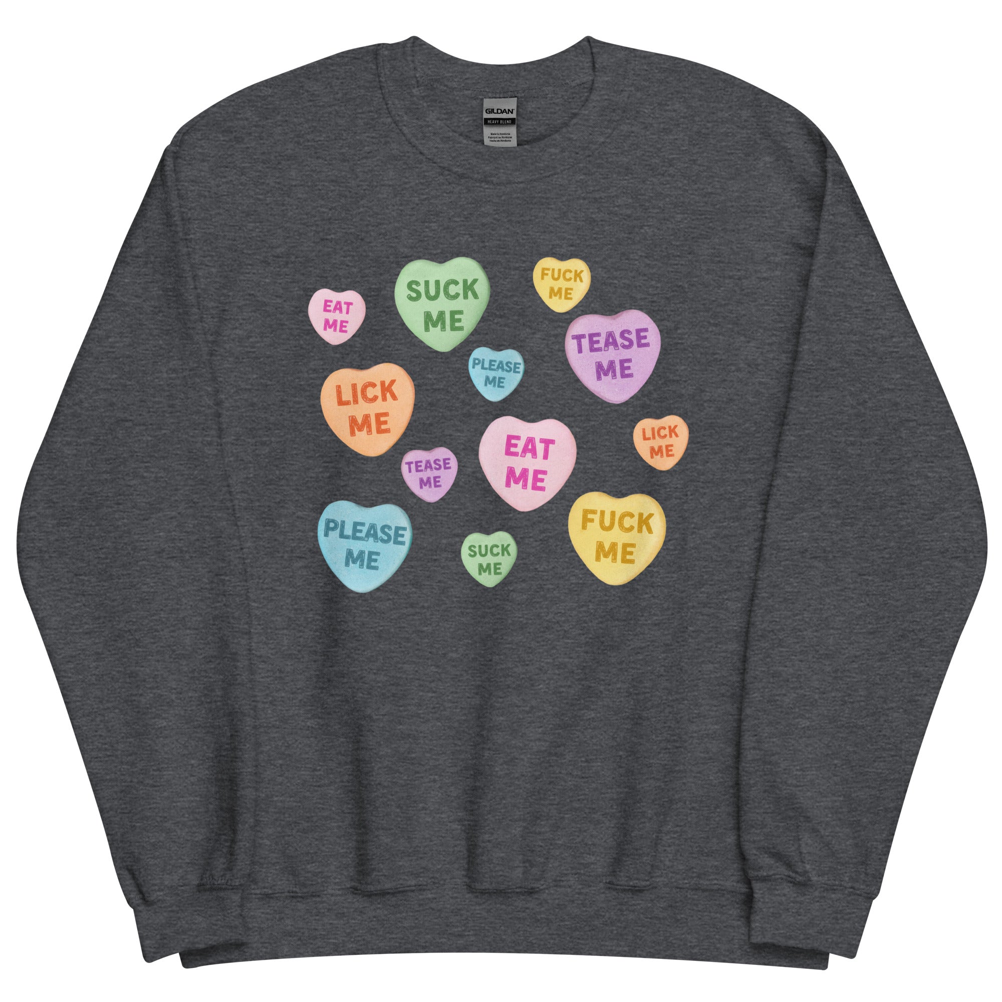 Naughty Valentine's Candy Hearts Sweatshirt