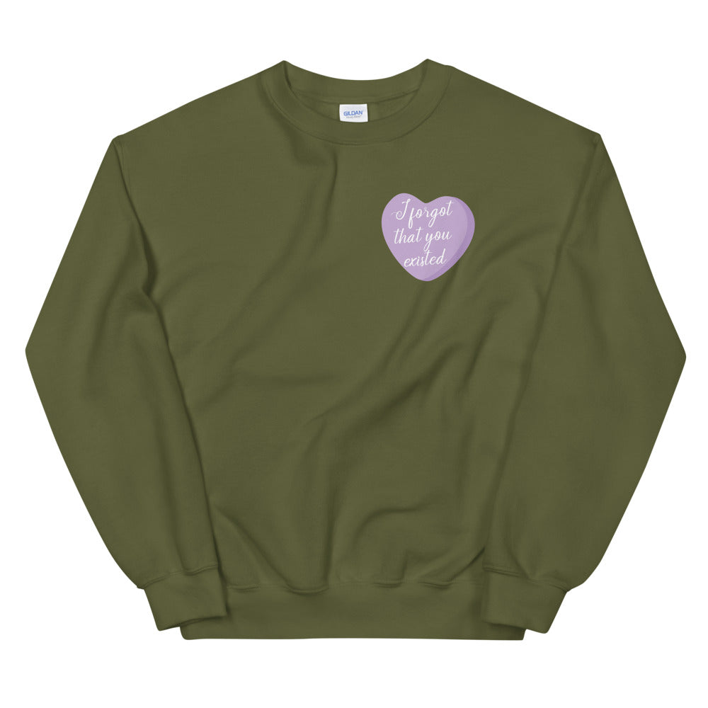 I Forgot That You Existed Candy Heart Sweatshirt