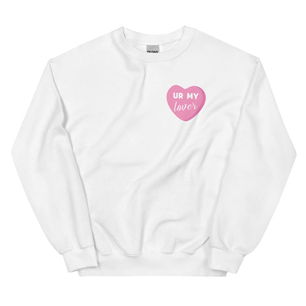 UR My Lover Sweatshirt