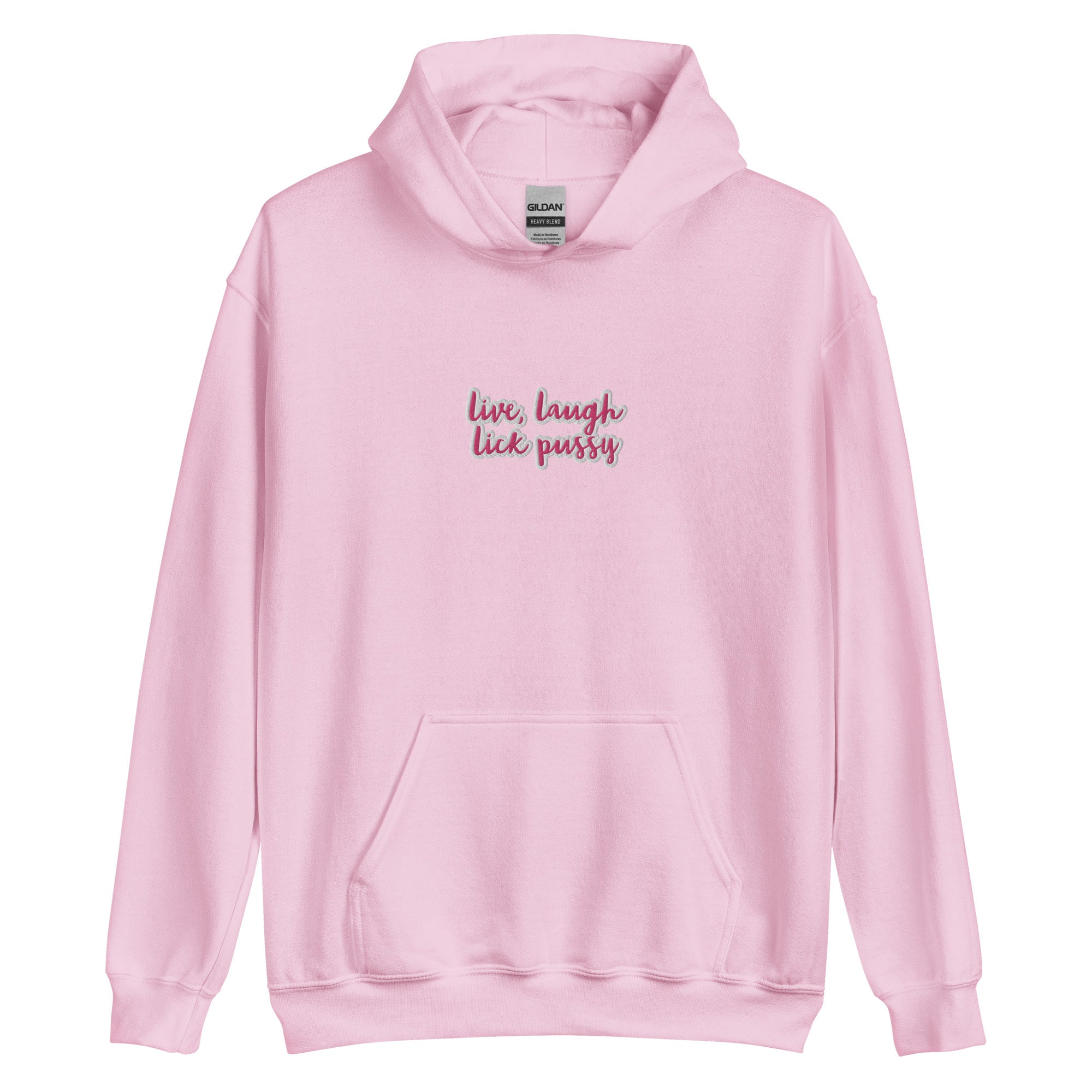 Live, Laugh, Lick Pussy Hoodie